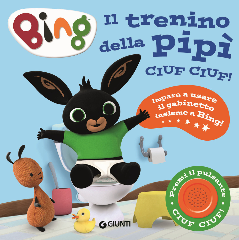 Libro trenino della pipì. Ciuf ciuf! Bing di  - ean 9788809909410 - Giunti Editore