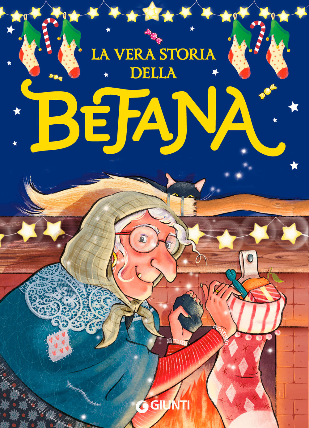 Libro vera storia della Befana di Rosalba Troiano - ean 9788809909731 - Giunti Editore