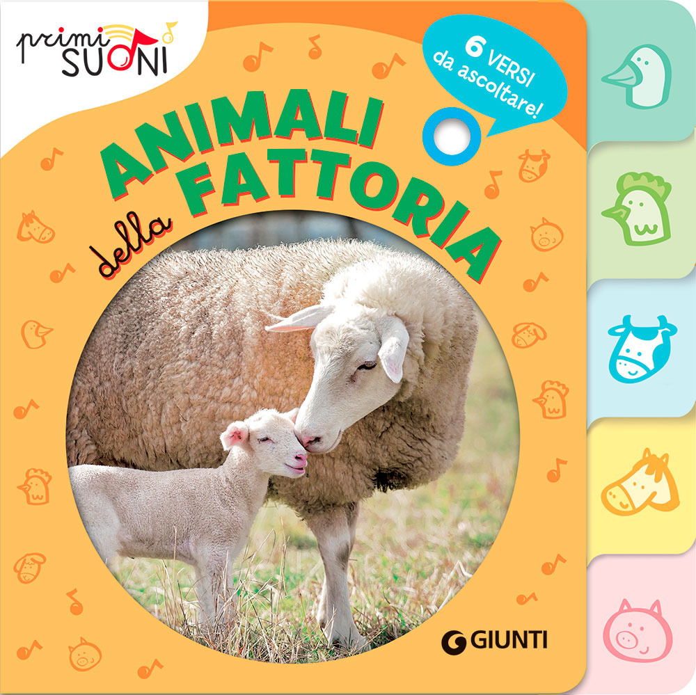 Libro Animali della fattoria. Primi suoni di Silvia D'Achille - ean 9788809909816 - Giunti Editore