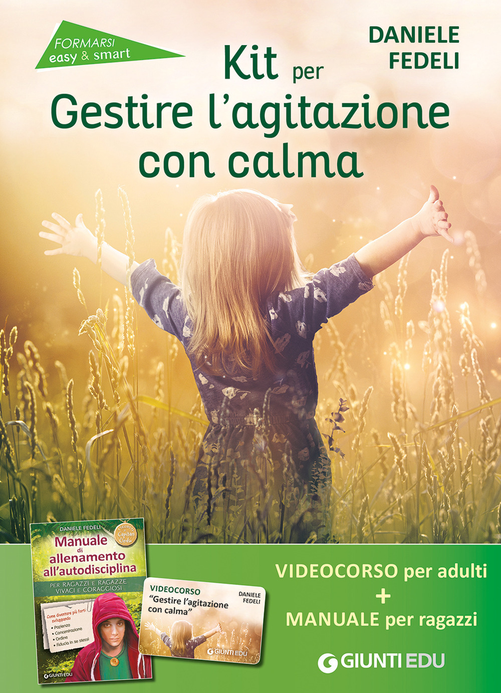 Libro Kit per gestire l'agitazione con calma di Daniele Fedeli - ean 9788809909915 - Giunti EDU