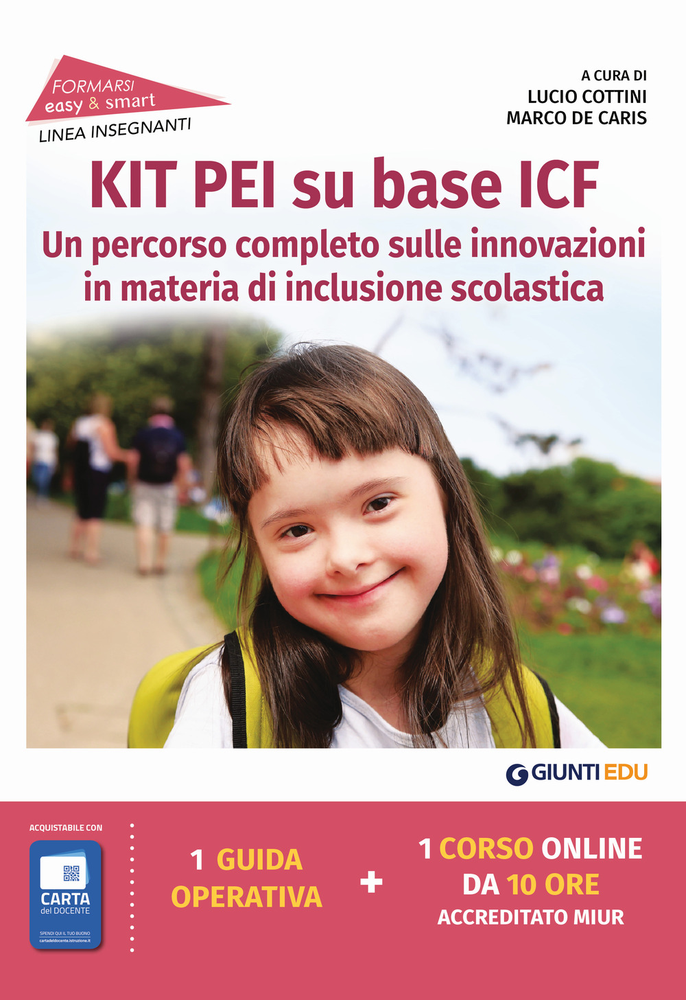 Libro Kit PEI su base ICF. Un percorso completo sulle innovazioni in materia di inclusione scolastica di  - ean 9788809909939 - Giunti EDU