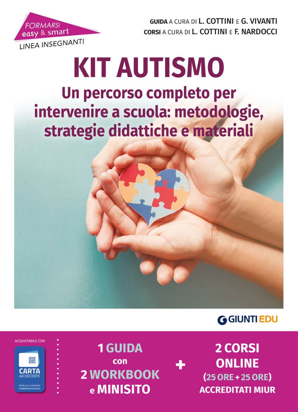 Libro Kit autismo. Un percorso completo per intervenire a scuola: metodologie