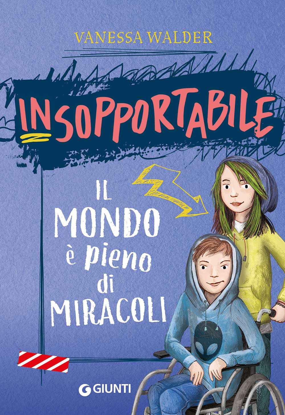 Libro mondo è pieno di miracoli. Insopportabile di Vanessa Walder - ean 9788809910447 - Giunti Editore
