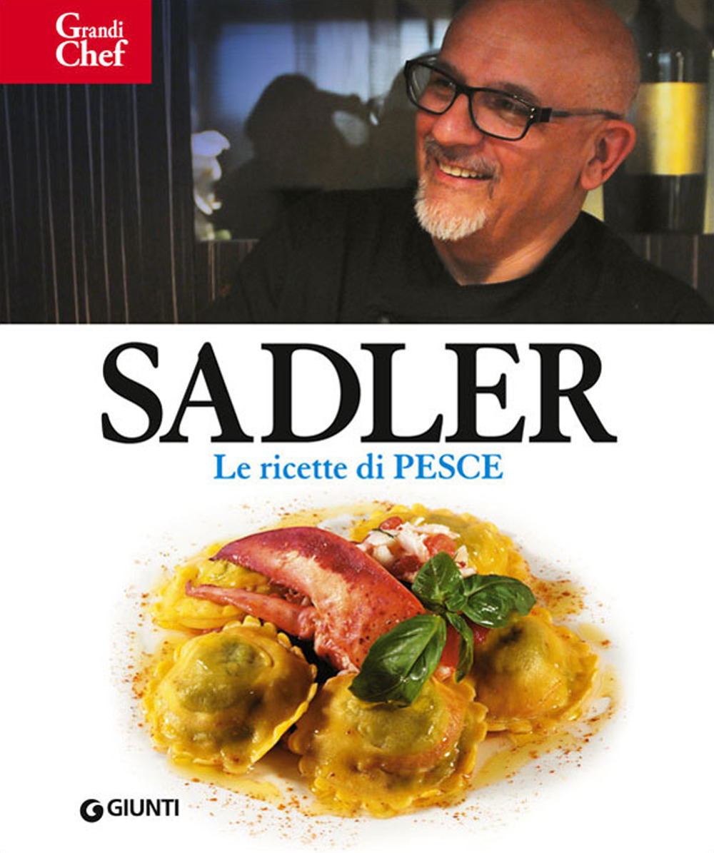 Libro Ricette di pesce di Claudio Sadler - ean 9788809910690 - Giunti Editore