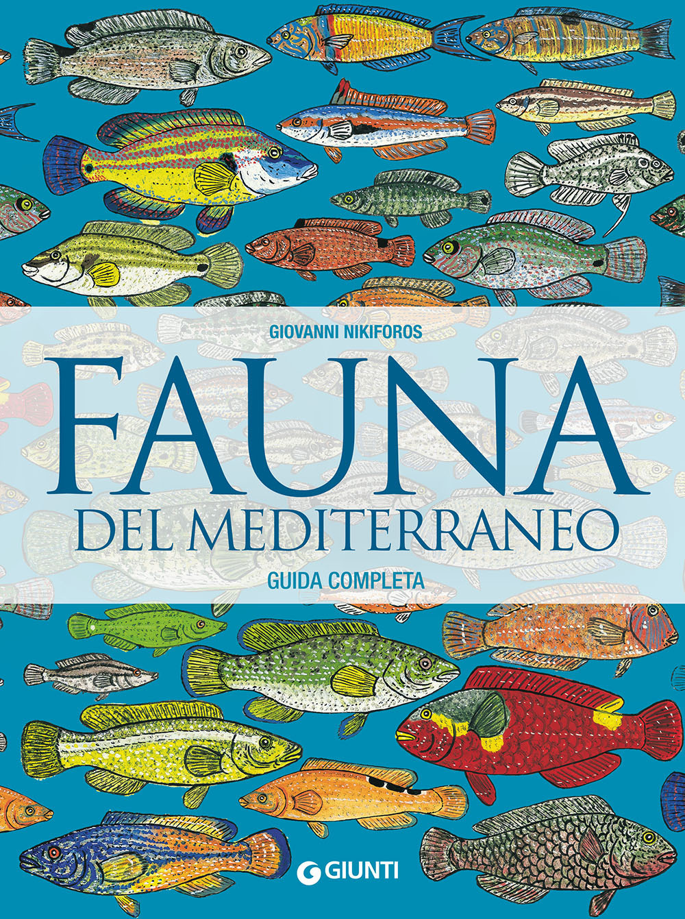 Libro Fauna del Mediterraneo di Giovanni Nikiforos - ean 9788809910720 - Giunti Editore