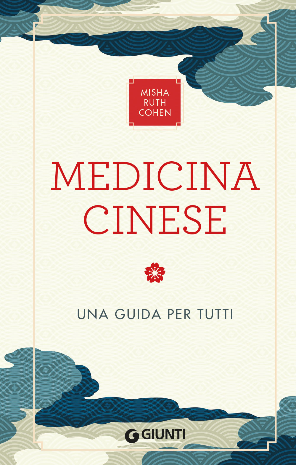 Libro Medicina cinese. Una guida per tutti di Misha Ruth Cohen - ean 9788809910935 - Giunti Editore