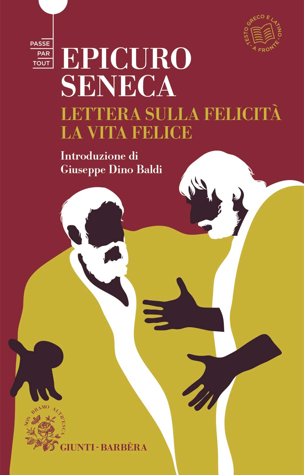 Libro Lettera sulla felicità-La vita felice di Lucio Anneo Seneca; Epicuro - ean 9788809911710 - Giunti-Barbera