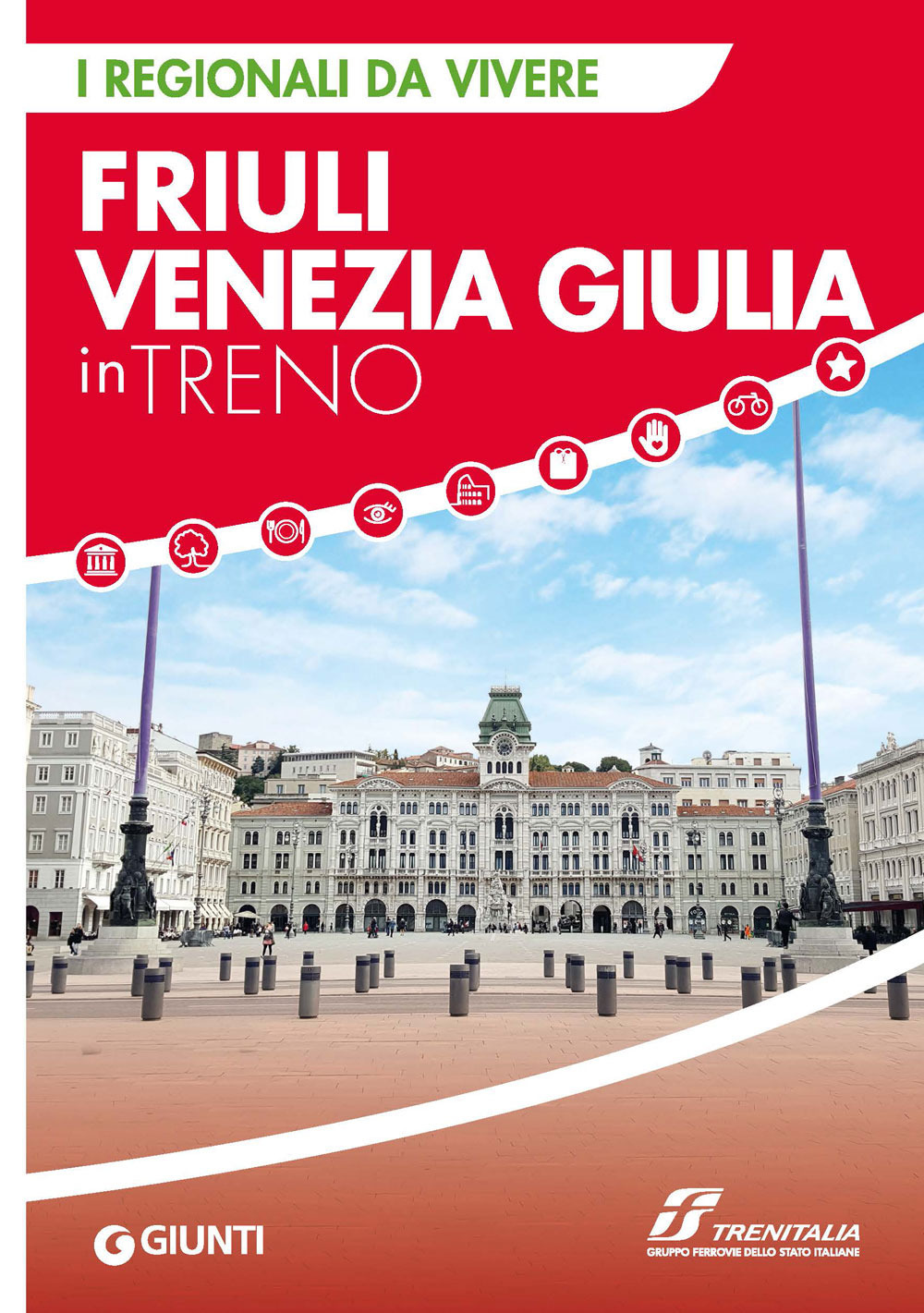 Libro Friuli Venezia Giulia in treno di  - ean 9788809912021 - Giunti Editore