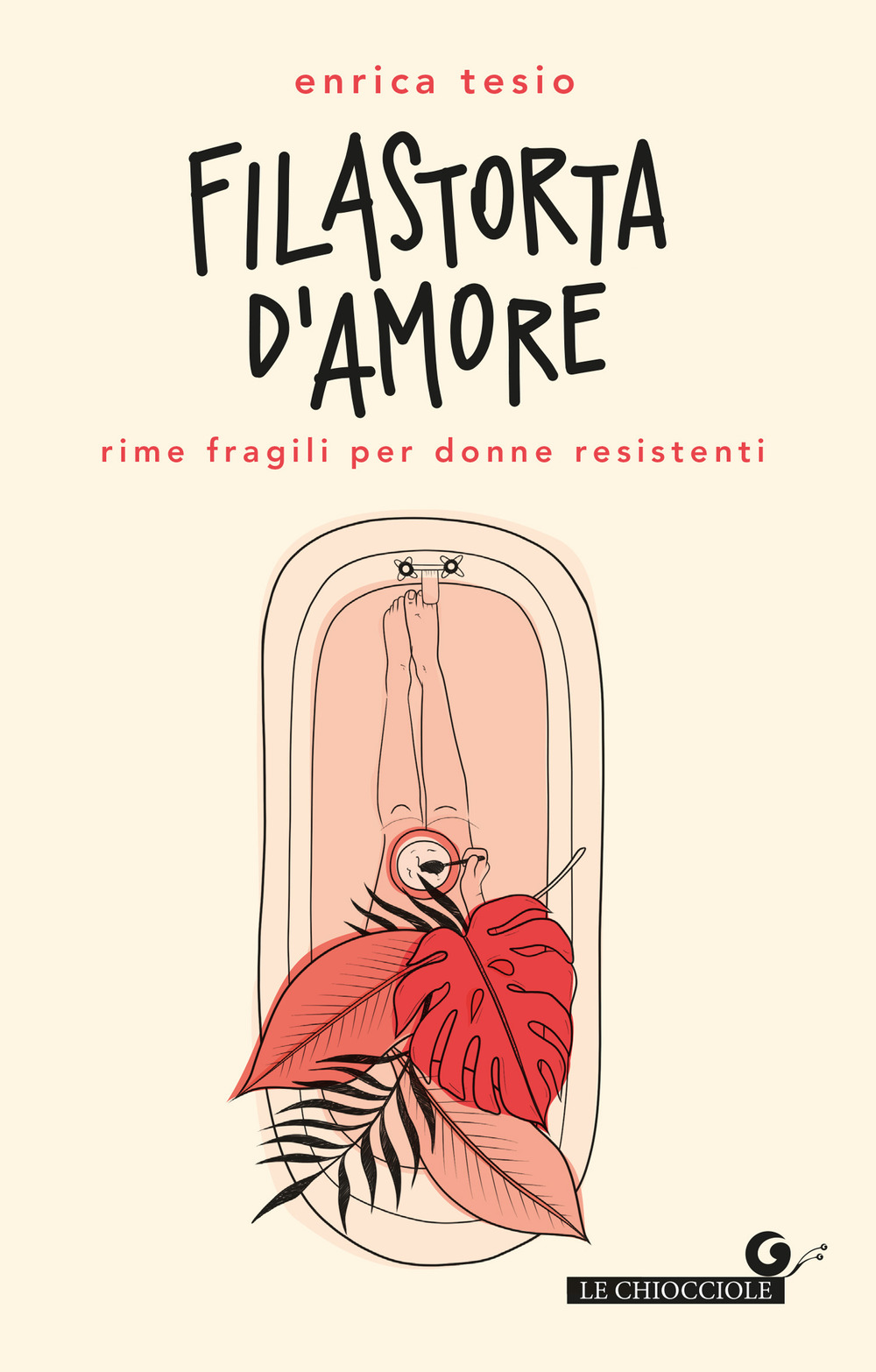 Libro Filastorta d'amore. Rime fragili per donne resistenti di Enrica Tesio - ean 9788809913059 - Giunti Editore