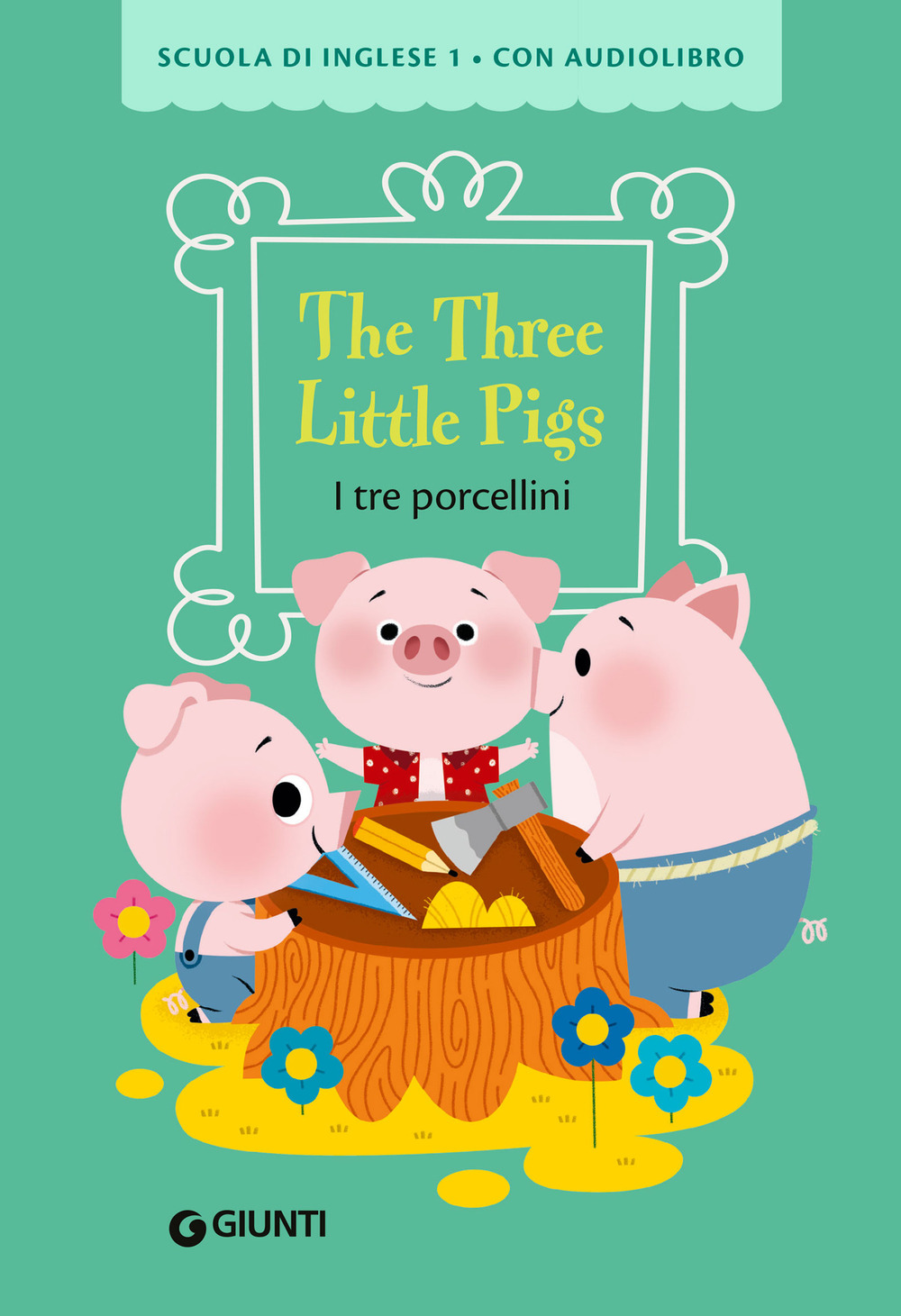Libro three little pigs-I tre porcellini di  - ean 9788809914148 - Giunti Editore