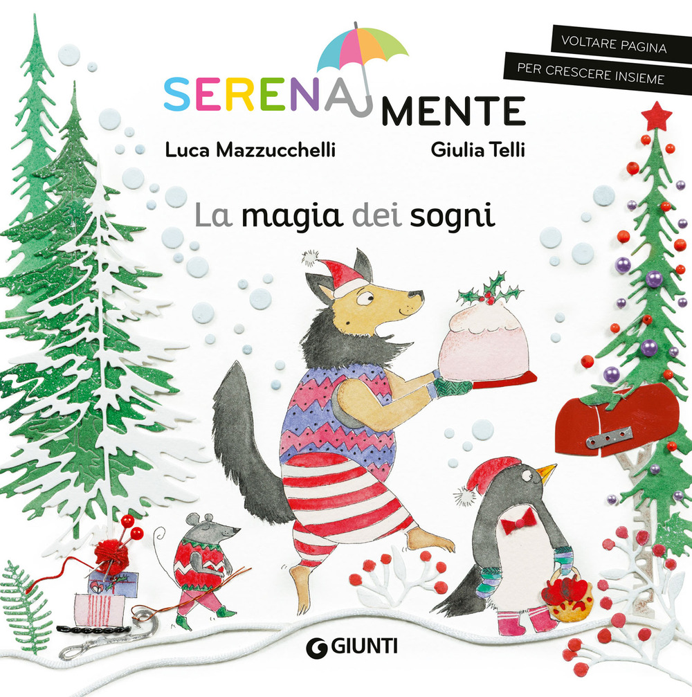 Libro magia dei sogni. SerenaMente di Luca Mazzucchelli - ean 9788809914339 - Giunti Editore