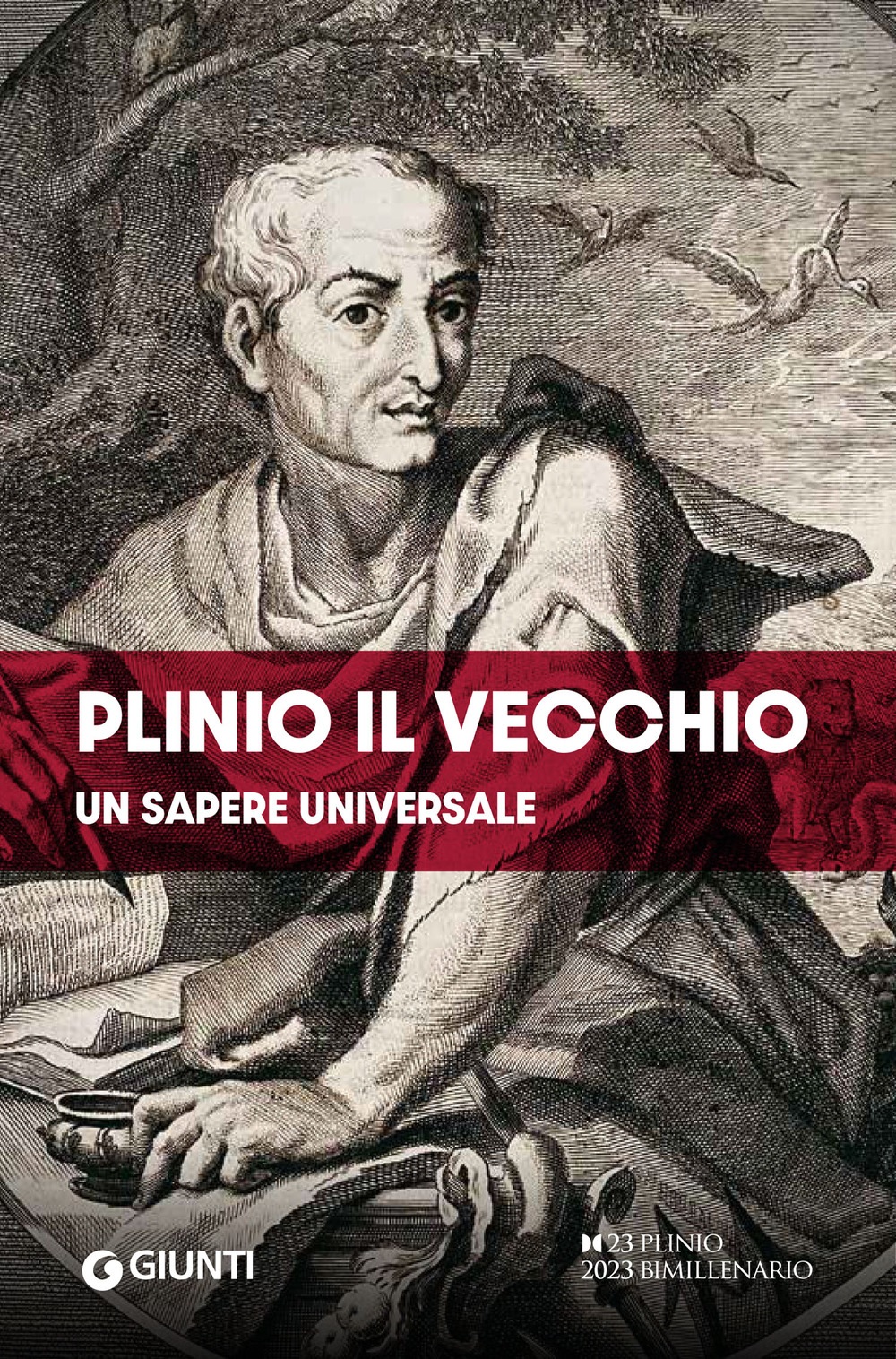 Libro Plinio il Vecchio. Un sapere universale di  - ean 9788809916753 - Giunti Editore