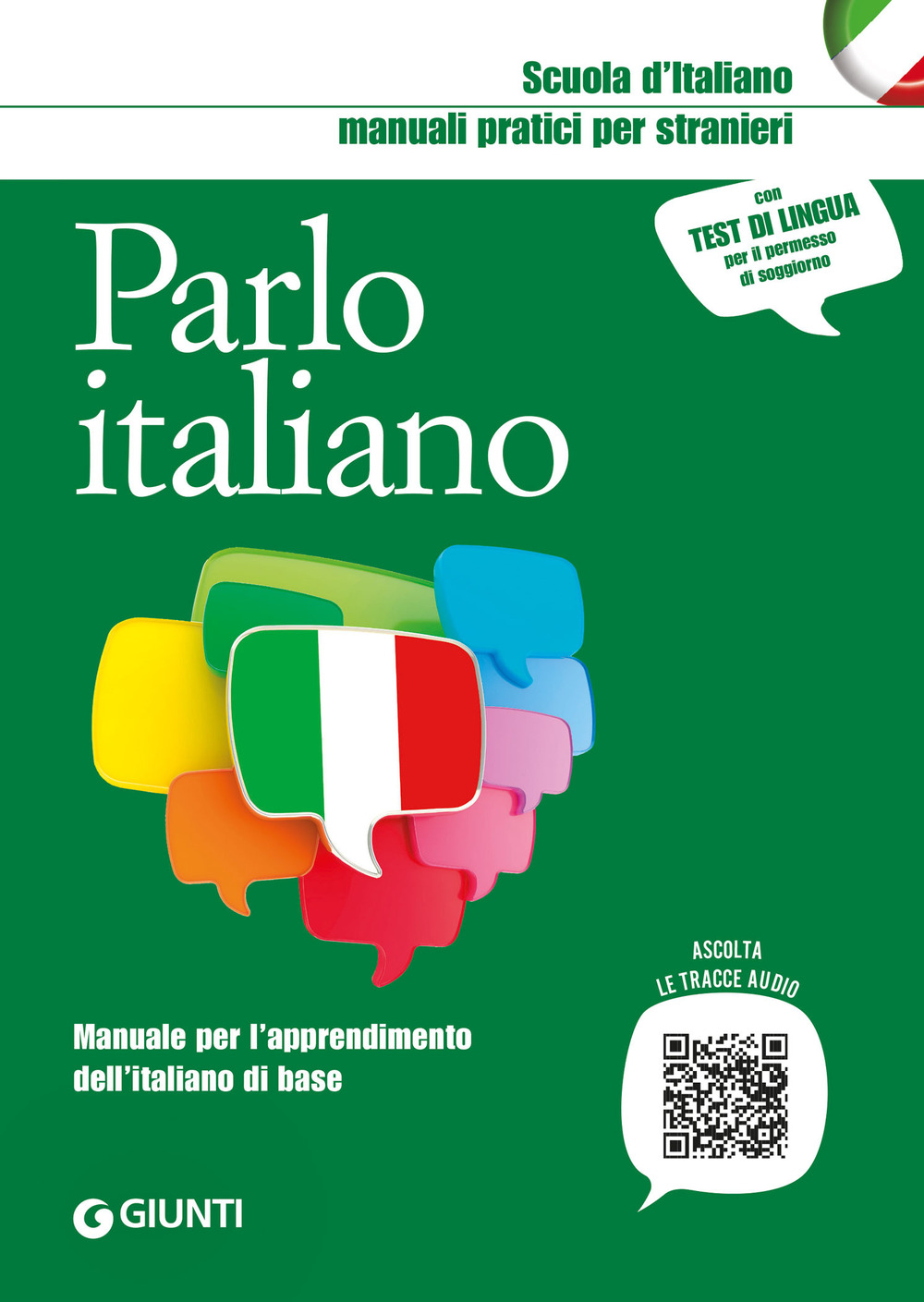 Libro Parlo italiano. Manuale per l'apprendimento dell'italiano di base di  - ean 9788809917415 - Giunti Editore