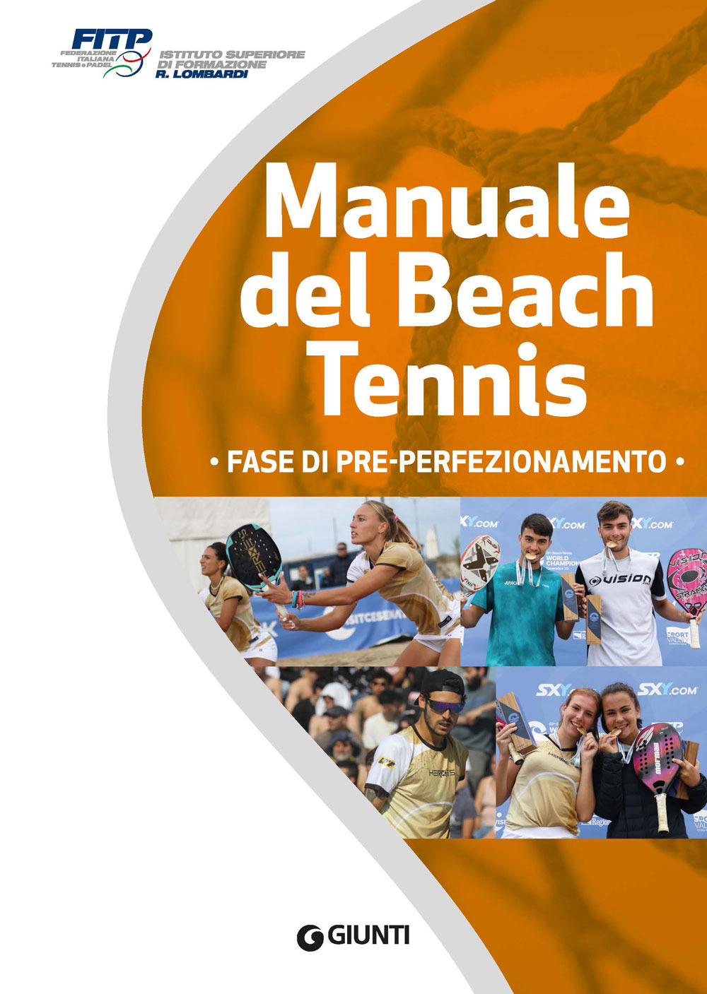 Libro Manuale del beach tennis. Fase di pre-perfezionamento di  - ean 9788809918634 - Giunti Editore