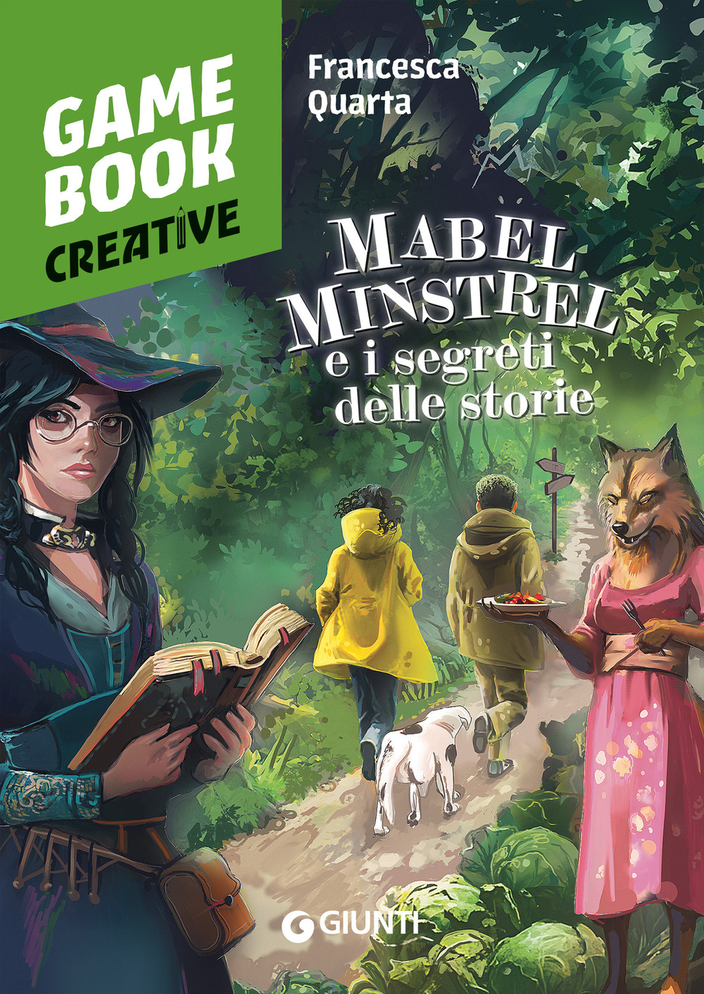 Libro Mabel Minstrel e i segreti delle storie di Francesca Quarta - ean 9788809919808 - Giunti Editore