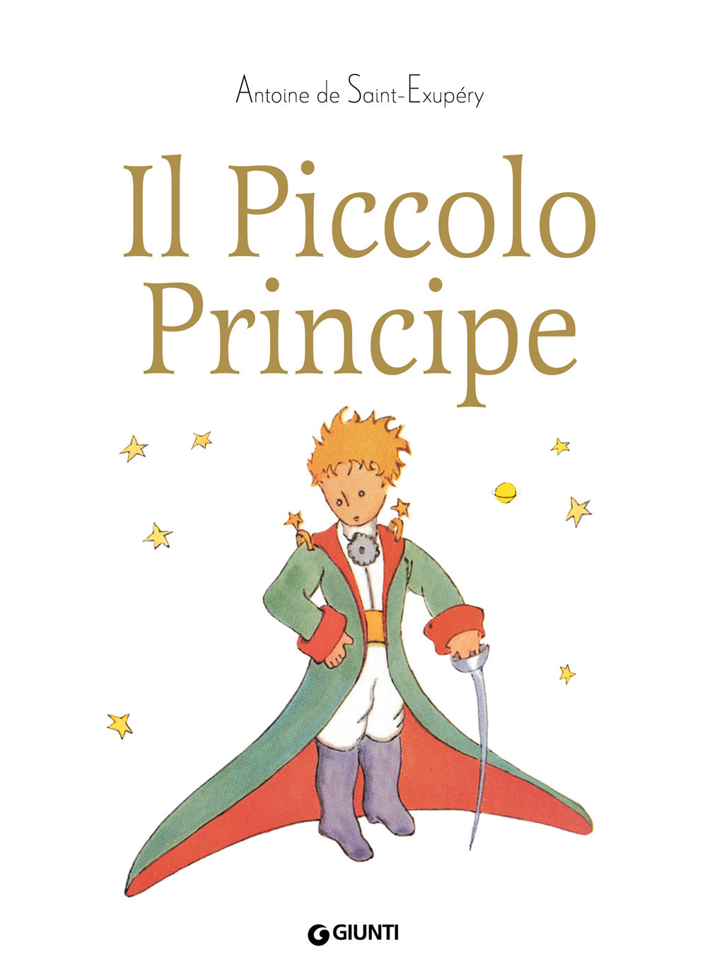 Libro Piccolo Principe di Antoine de Saint-Exupéry - ean 9788809920729 - Giunti Editore