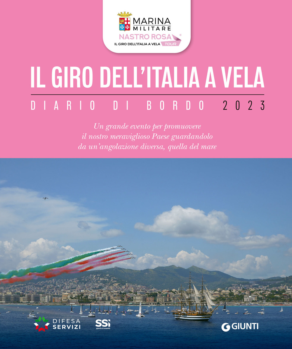 Libro giro dell'Italia a vela. Diario di bordo 2023 di  - ean 9788809923201 - Giunti Editore