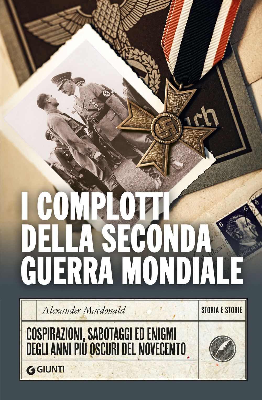 Libro complotti della Seconda guerra mondiale. Cospirazioni