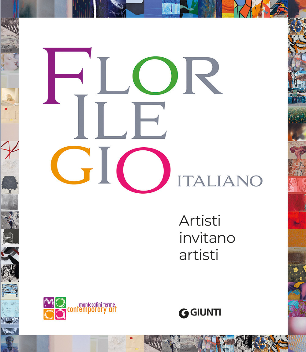 Libro Florilegio italiano. Artisti invitano artisti di  - ean 9788809925885 - Giunti Editore