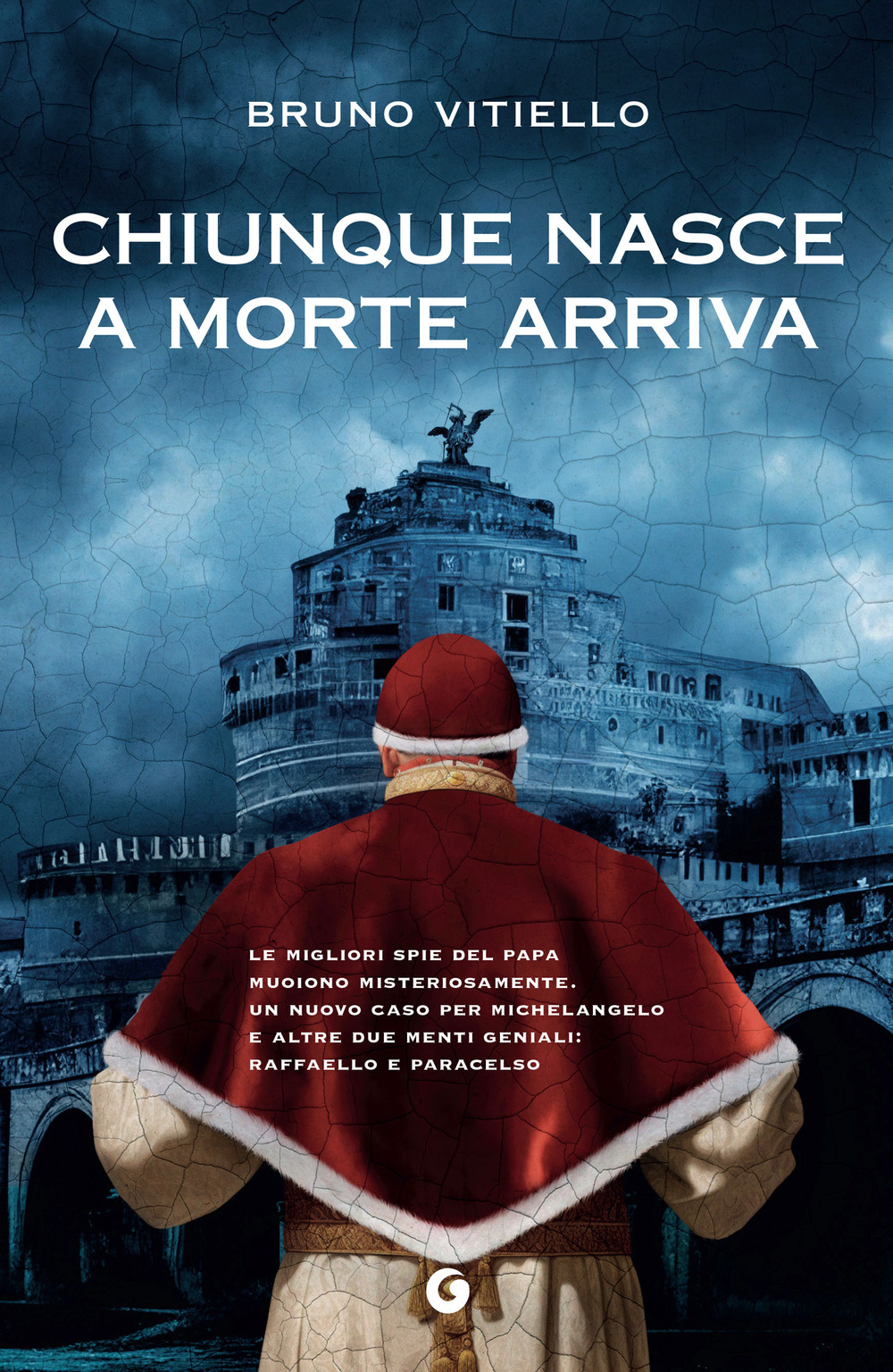 Libro Chiunque nasce a morte arriva di Bruno Vitiello - ean 9788809926318 - Giunti Editore