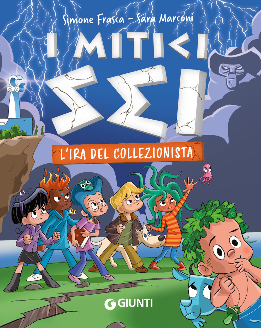 Libro ira del collezionista. I mitici sei di Simone Frasca; Sara Marconi - ean 9788809926813 - Giunti Editore