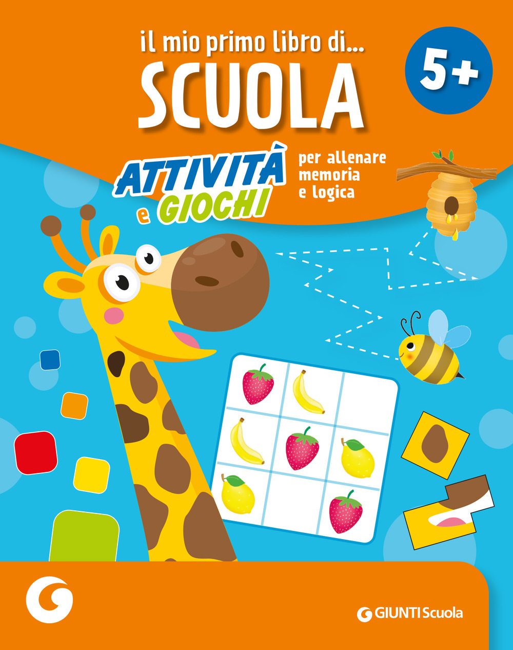 Libro mio primo libro di scuola 5+. Attività e giochi per allenare memoria e logica di  - ean 9788809928015 - Giunti Scuola
