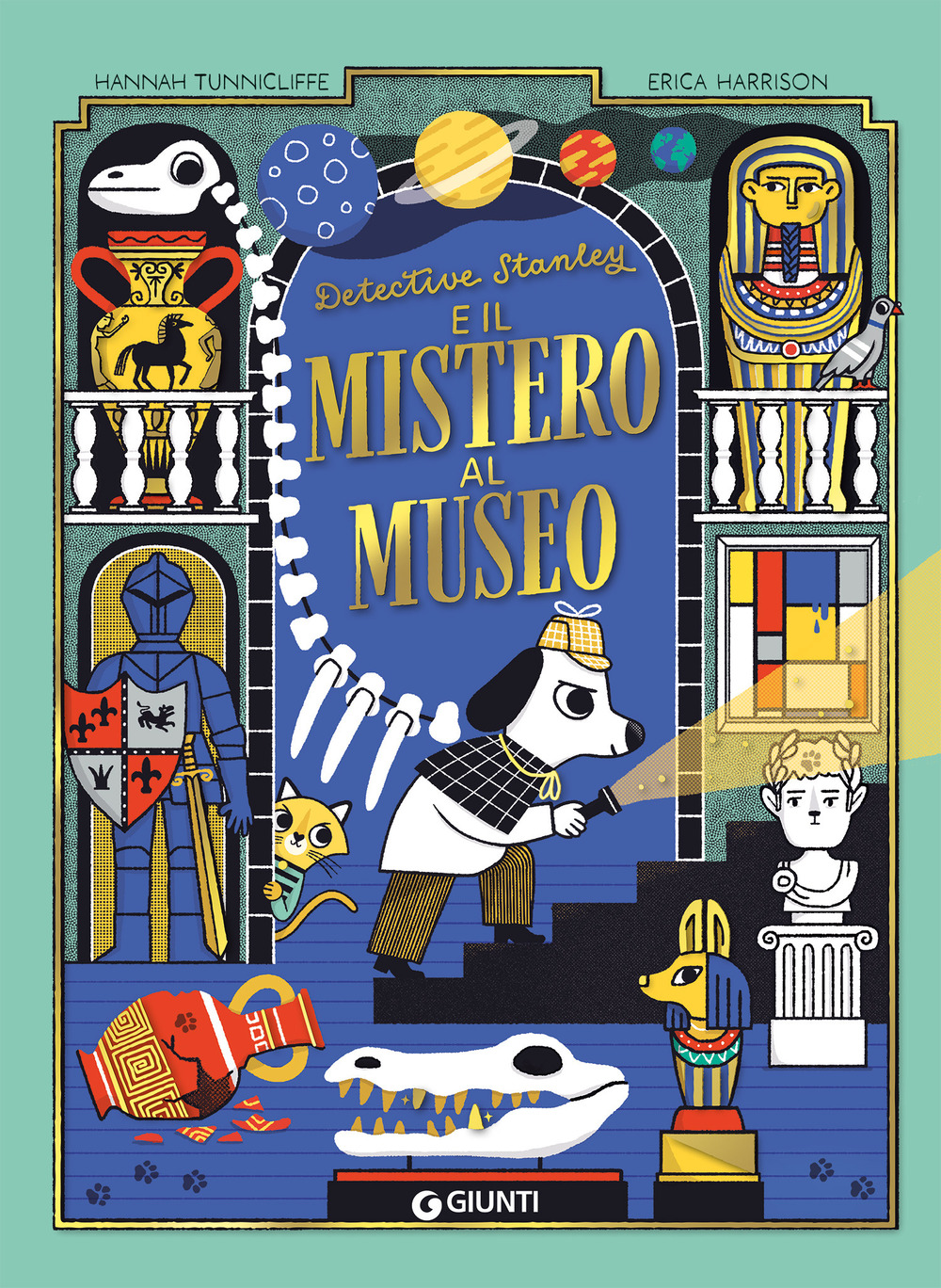 Libro Detective Stanley e il mistero al museo di Hannah Tunnicliffe - ean 9788809929005 - Giunti Editore