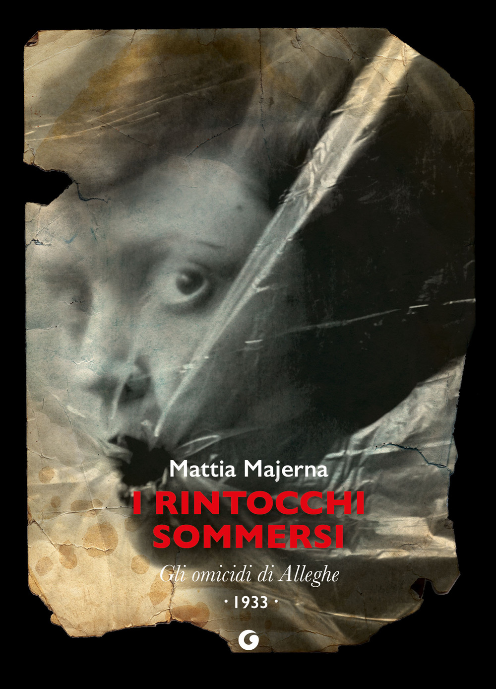 Libro rintocchi sommersi. Gli omicidi di Alleghe di Mattia Majerna - ean 9788809929265 - Giunti Editore