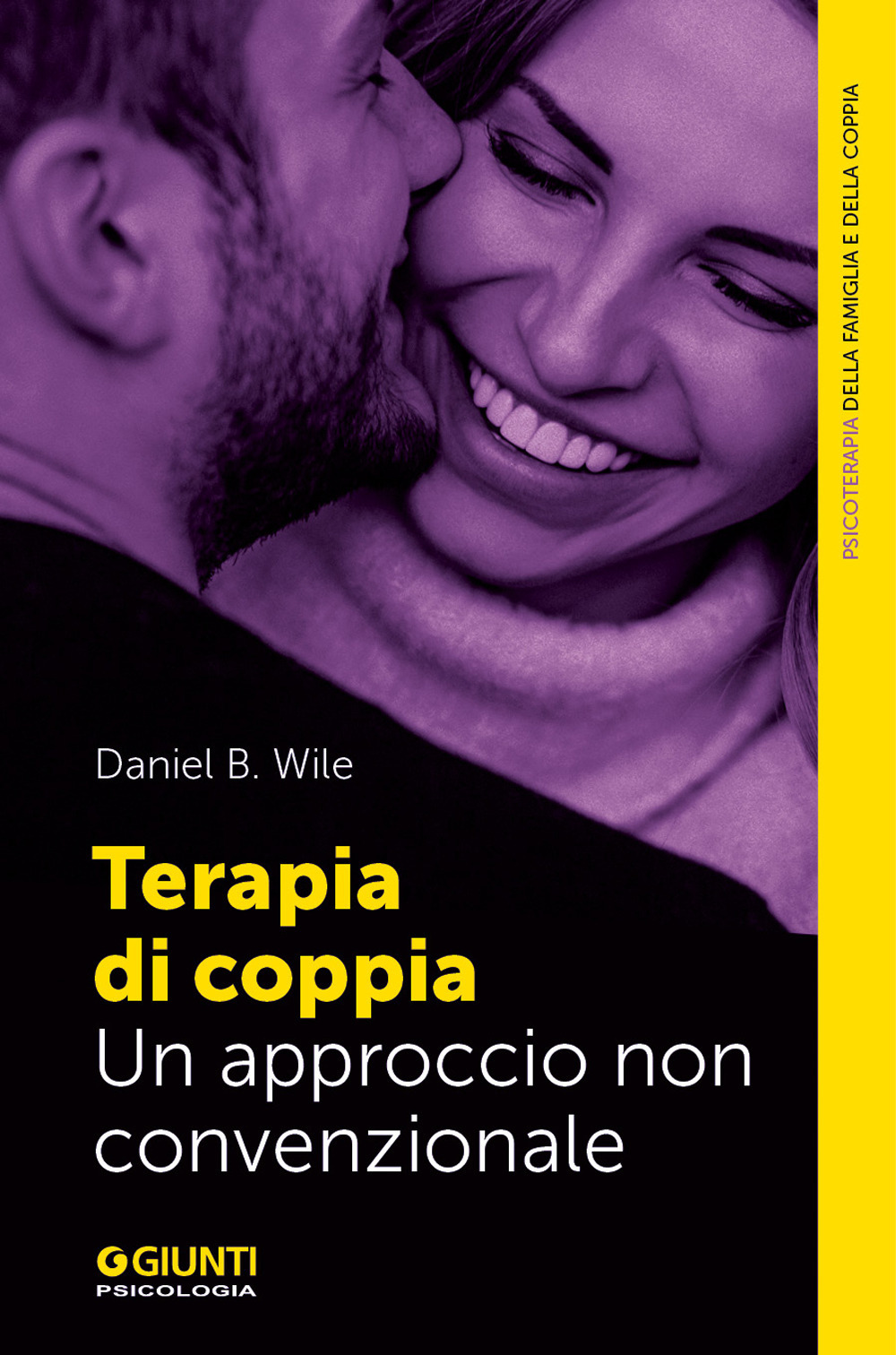 Libro Terapia di coppia. Un approccio non convenzionale di Daniel B. Wile - ean 9788809929616 - Giunti Psicologia.IO