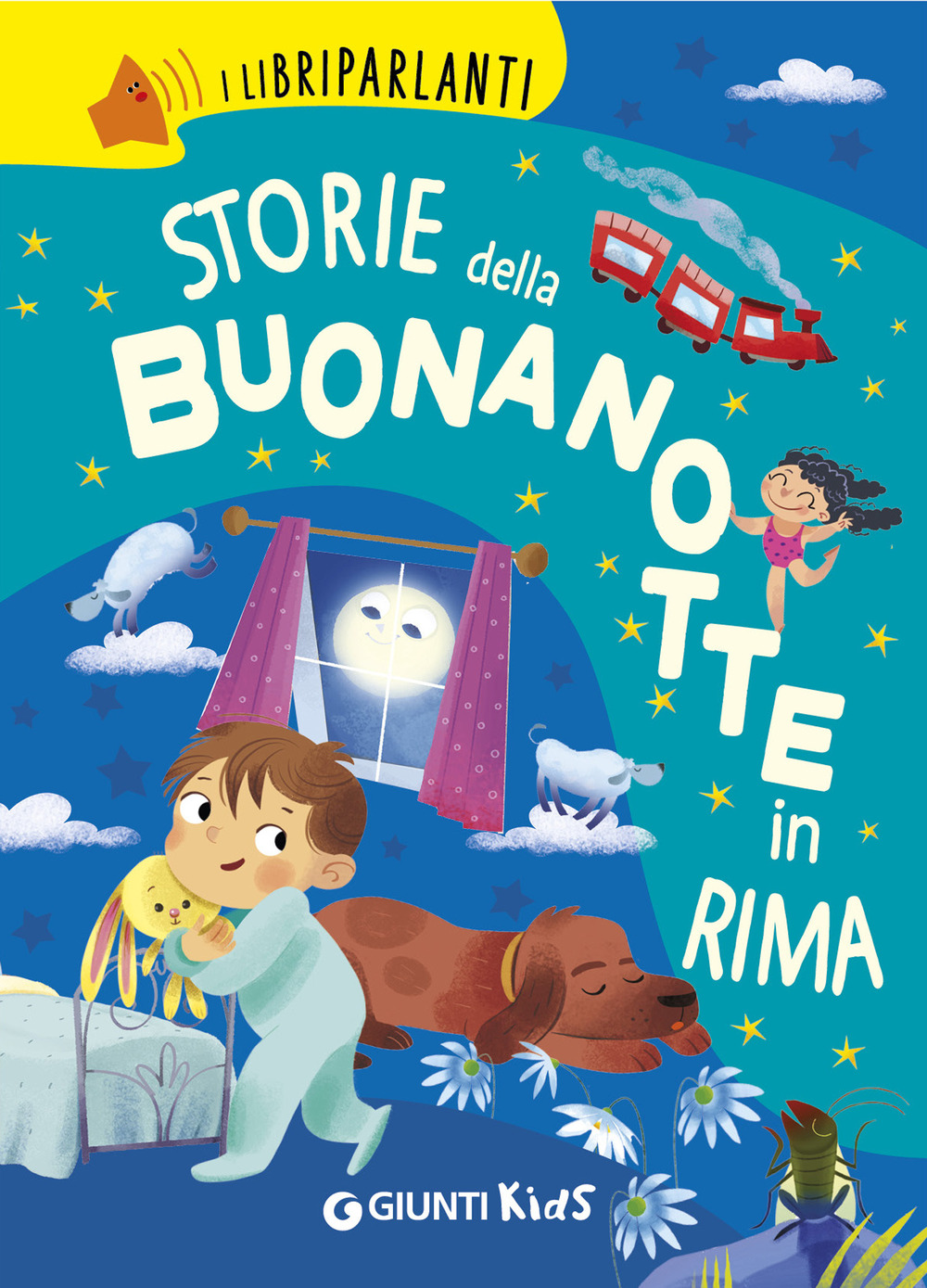 Libro Storie della buonanotte in rima. I libri parlanti di  - ean 9788809930957 - Giunti Editore