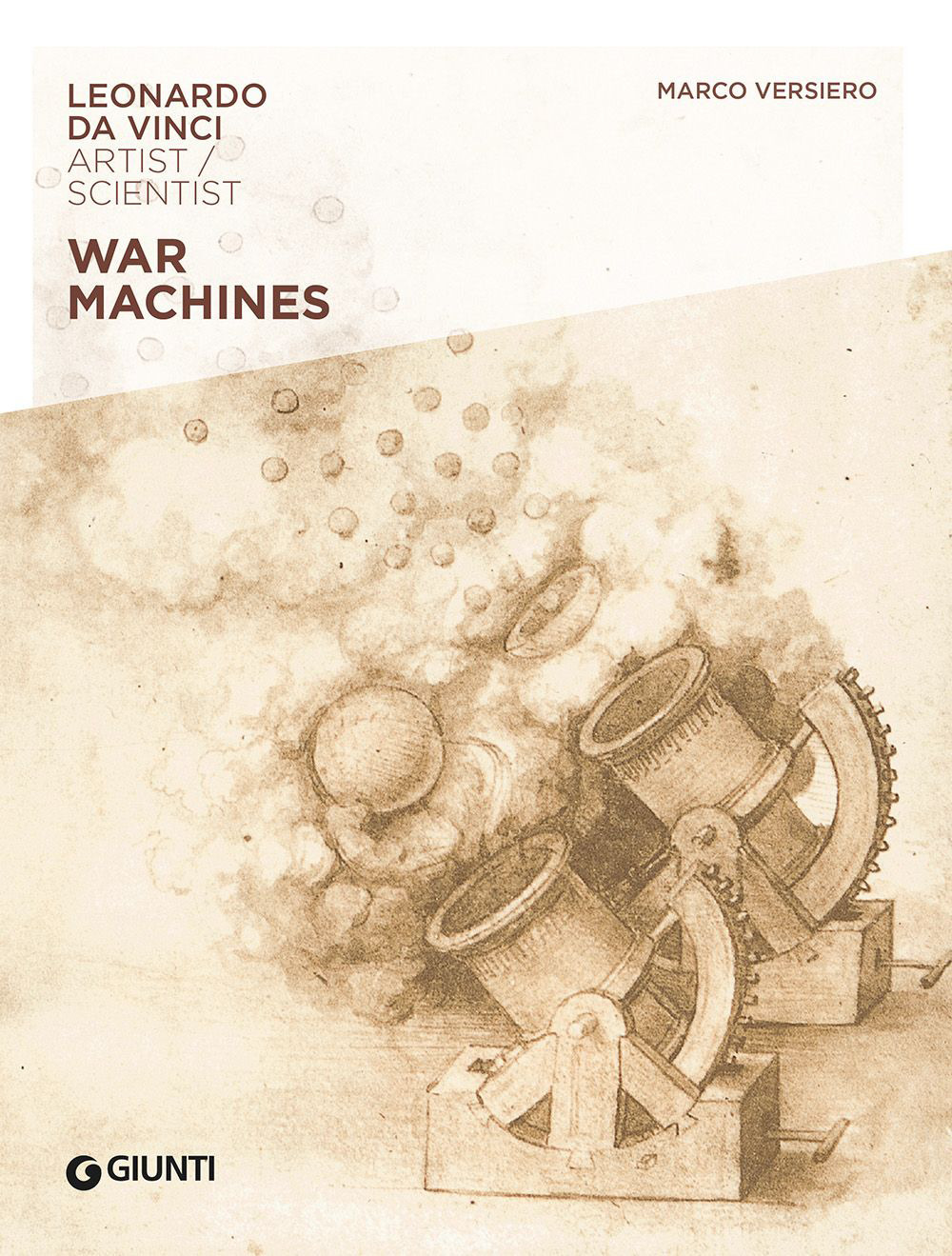 Libro War machines. Leonardo da Vinci. Artist / scientist di Marco Versiero - ean 9788809932173 - Giunti Editore
