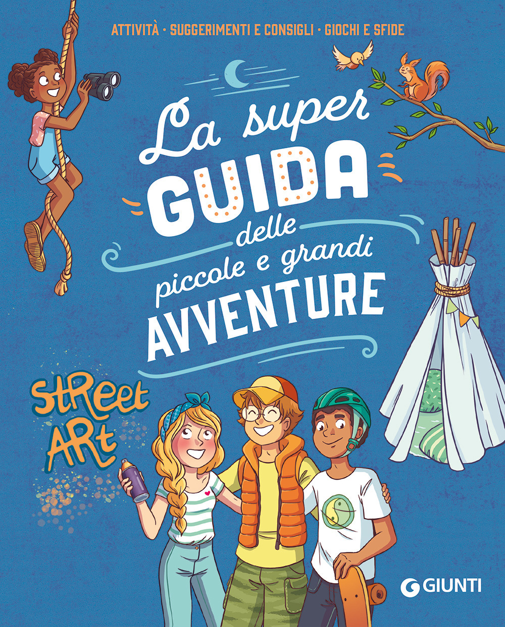 Libro super guida delle piccole e grandi avventure. Attività