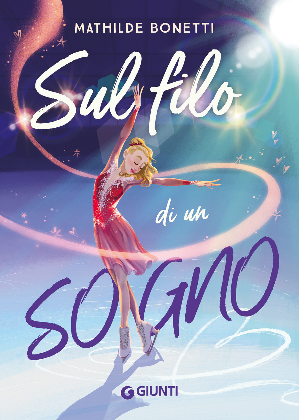 Libro Sul filo di un sogno di Mathilde Bonetti - ean 9788809934030 - Giunti Editore