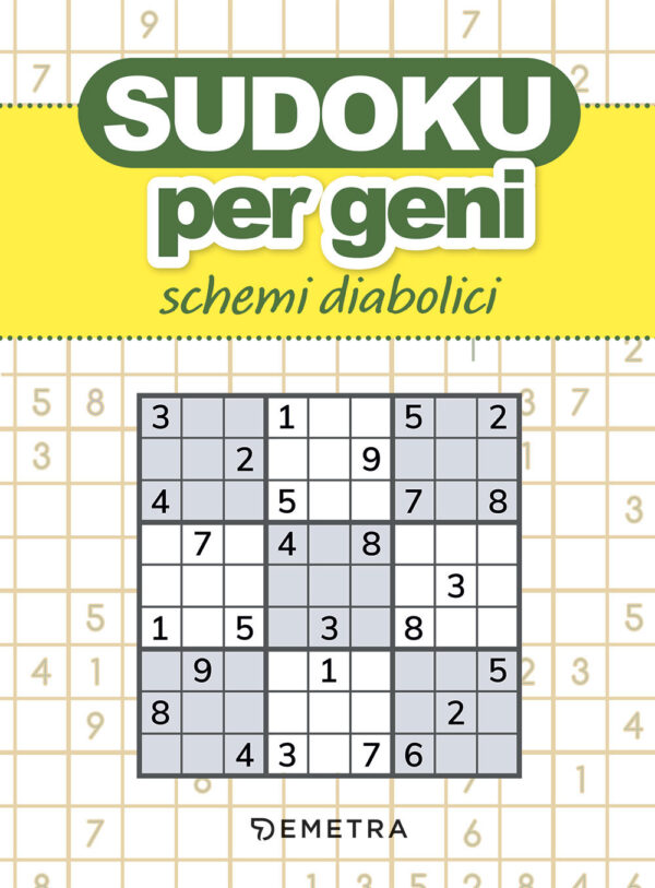 Libro Sudoku per geni. Schemi diabolici di  - ean 9788809934184 - Demetra