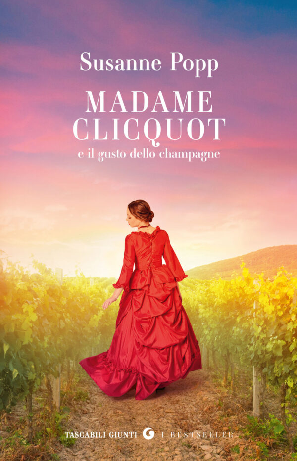 Libro Madame Clicquot e il gusto dello champagne di Susanne Popp - ean 9788809934214 - Giunti Editore