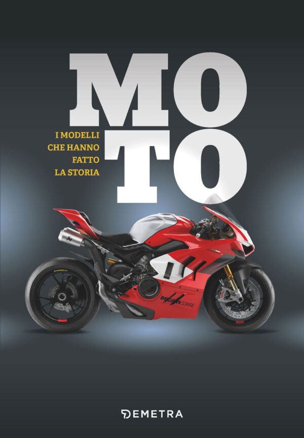 Libro Moto. I modelli che hanno fatto la storia di Carsten Heil - ean 9788809934337 - Demetra