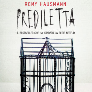 Libro mia prediletta di Romy Hausmann - ean 9788809935358 - Giunti Editore
