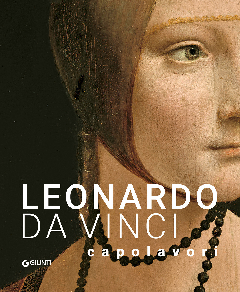 Libro Leonardo Da Vinci. Capolavori di  - ean 9788809935761 - Giunti Editore