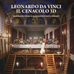 Libro Leonardo da Vinci. Il Cenacolo 3D. Ricostruzione virtuale di un capolavoro perduto e ritrovato di Mario Taddei - ean 9788809935853 - Giunti Editore