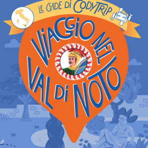 Libro Viaggio nel Val di Noto. Le guide di CodyTrip di Alessandro Bogliolo; Serena Riglietti - ean 9788809936010 - Giunti Scuola