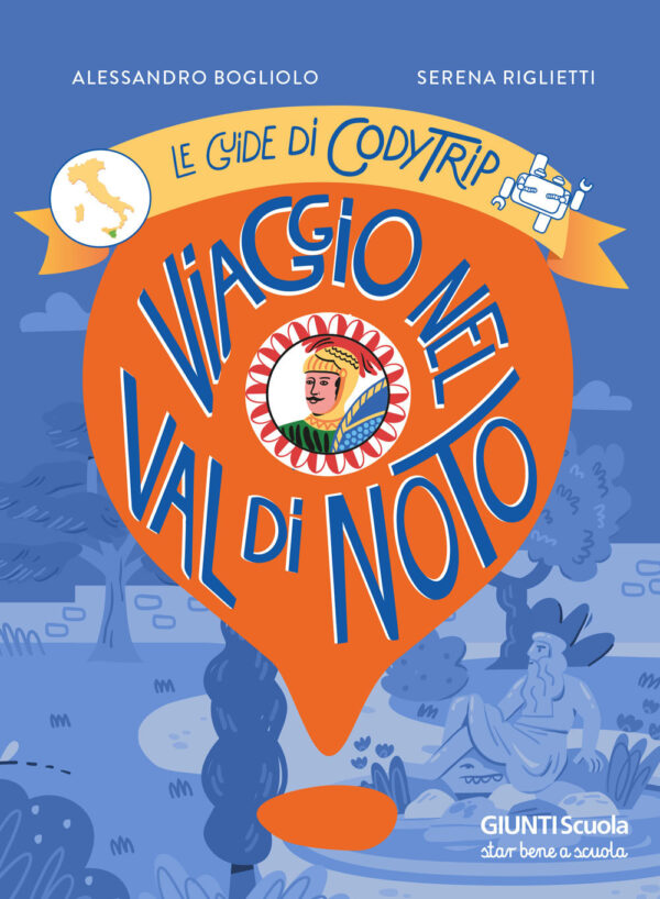 Libro Viaggio nel Val di Noto. Le guide di CodyTrip di Alessandro Bogliolo; Serena Riglietti - ean 9788809936010 - Giunti Scuola