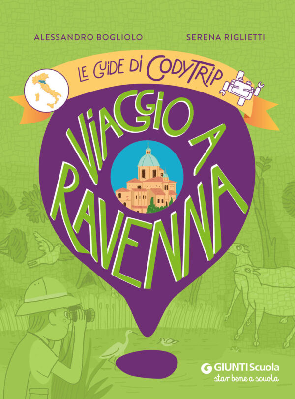 Libro Viaggio a Ravenna. Le guide di CodyTrip di Alessandro Bogliolo; Serena Riglietti - ean 9788809936027 - Giunti Scuola