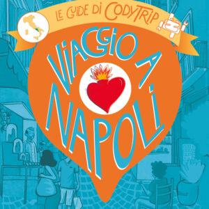 Libro Viaggio a Napoli. Le guide di CodyTrip di Alessandro Bogliolo; Serena Riglietti - ean 9788809936034 - Giunti Scuola
