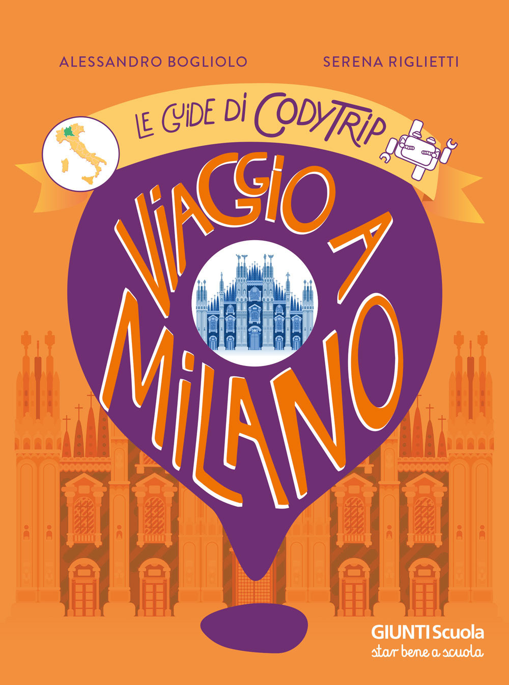 Libro Viaggio a Milano. Le guide di CodyTrip di Alessandro Bogliolo; Serena Riglietti - ean 9788809936041 - Giunti Scuola