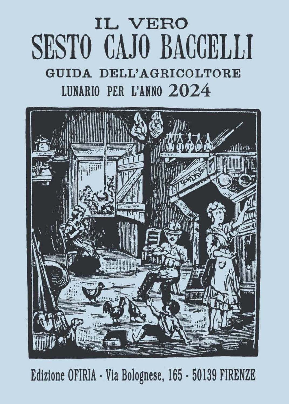 Libro vero Sesto Cajo Baccelli. Guida dell'agricoltore. Lunario per l'anno 2024 di - ean 9788809937468 - Giunti Editore