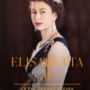 Libro Elisabetta II. La più grande regina. Storie