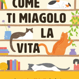 Libro Come ti miagolo la vita. Storie di gatti che salvano umani di Virginia Rabosio; Massimo Persichino - ean 9788809938847 - Giunti Editore
