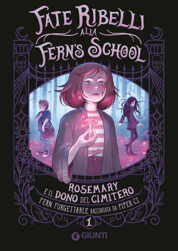 Libro Rosemary e il dono del cimitero. Fate ribelli alla Fern's School di CJ Piper - ean 9788809938861 - Giunti Editore