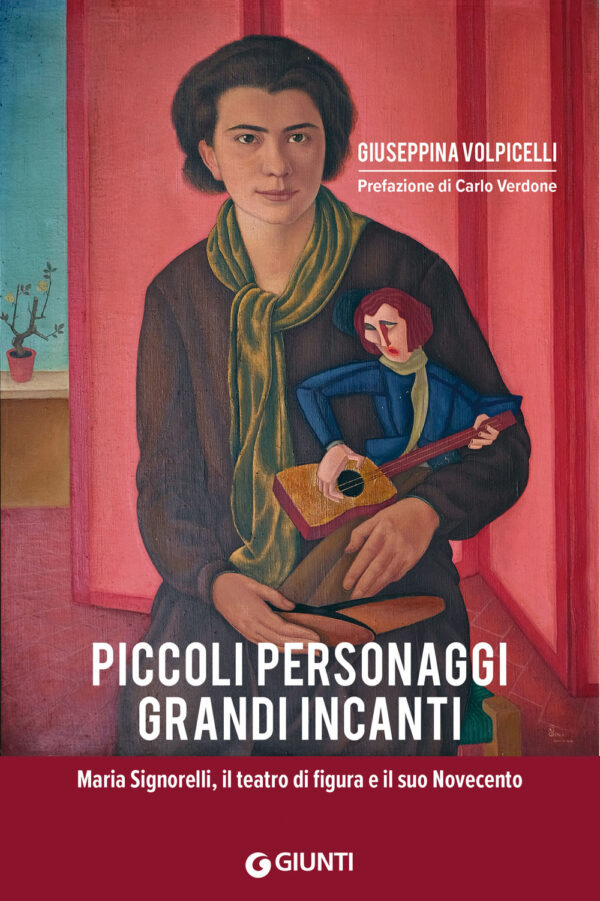 Libro Piccoli personaggi grandi incanti. Maria Signorelli
