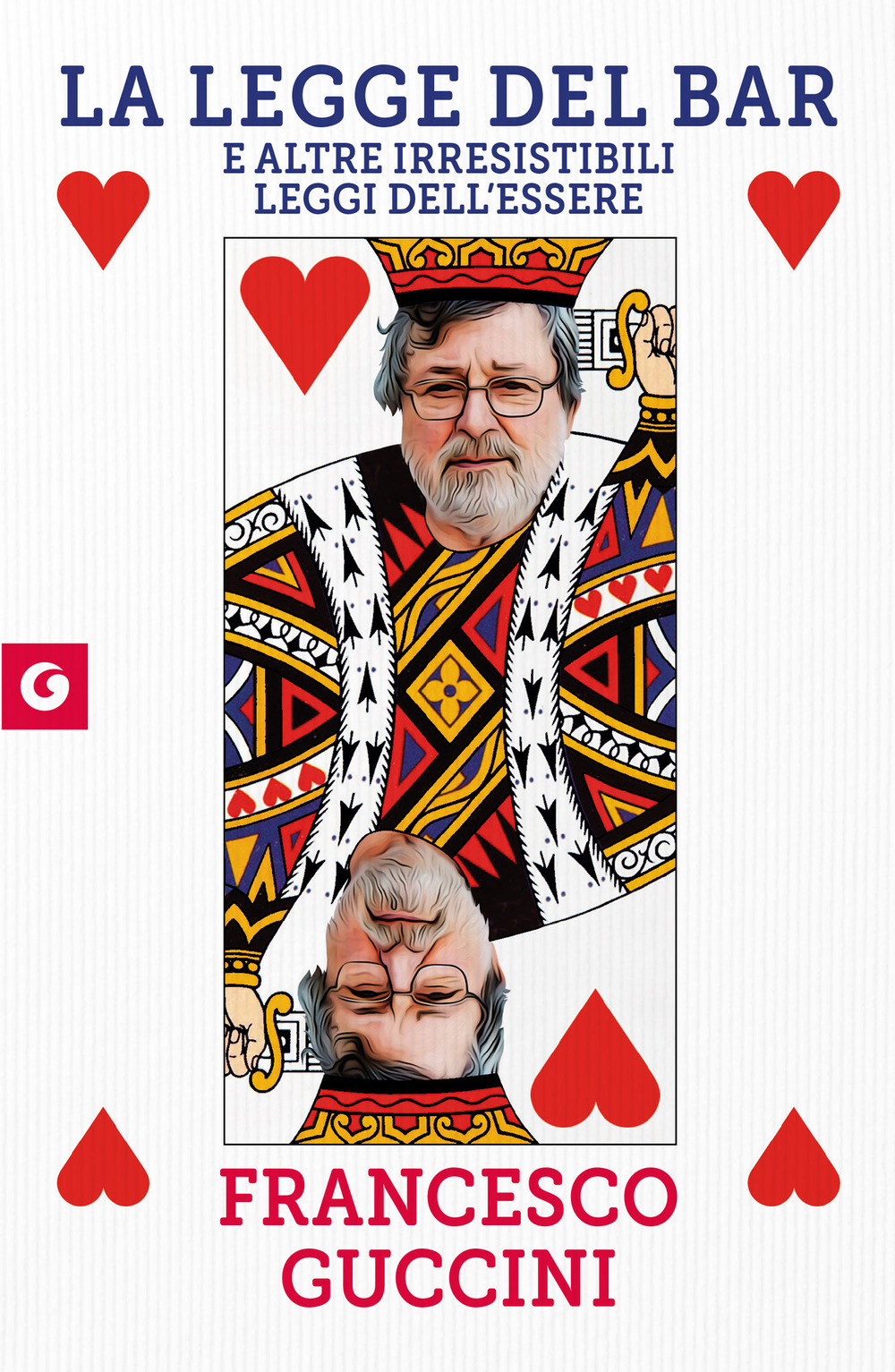 Libro legge del bar. E altre irresistibili leggi dell'essere di Francesco Guccini - ean 9788809939776 - Giunti Editore